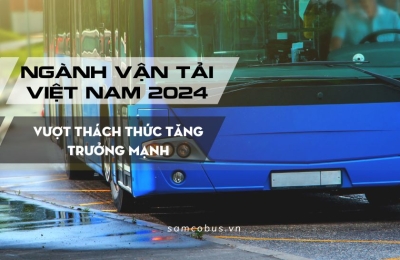 Ngành vận tải Việt Nam 2024: Vượt thách thức, tăng tưởng mạnh