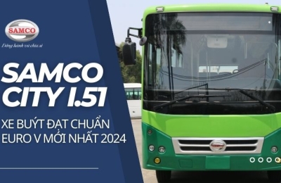 Samco City I51 - Xe buýt đạt chuẩn Euro V mới nhất 2024